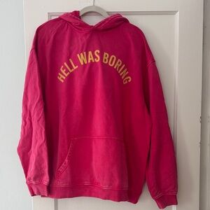 Hot Pink ‘Hell Was Boring’ Sweatshirt